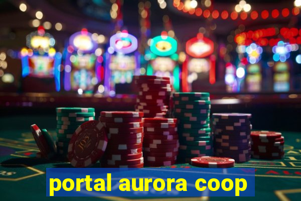 portal aurora coop